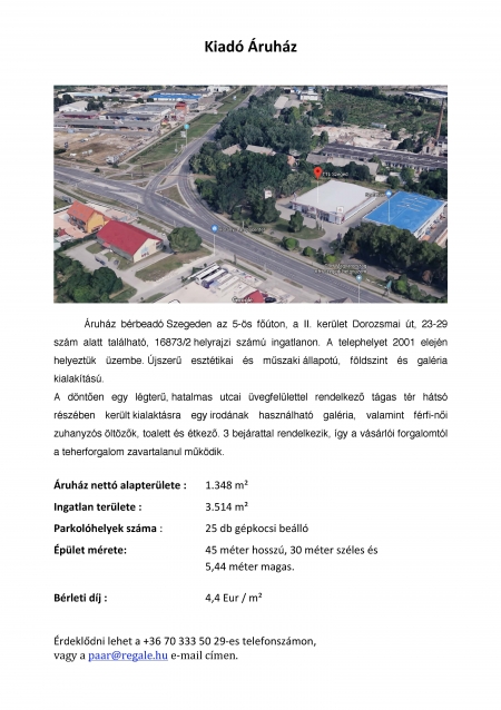 Kiadó Raktár - Szeged Dorozsmai út - 9,4 EUR/m2/hó-kép(6971)